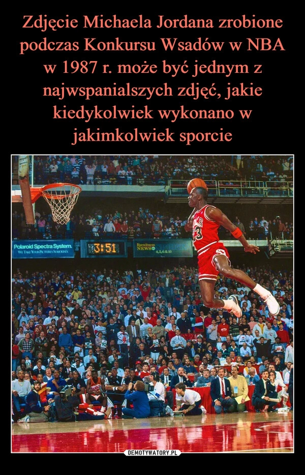 
    Zdjęcie Michaela Jordana zrobione podczas Konkursu Wsadów w NBA w 1987 r. może być jednym z najwspanialszych zdjęć, jakie kiedykolwiek wykonano w jakimkolwiek sporcie