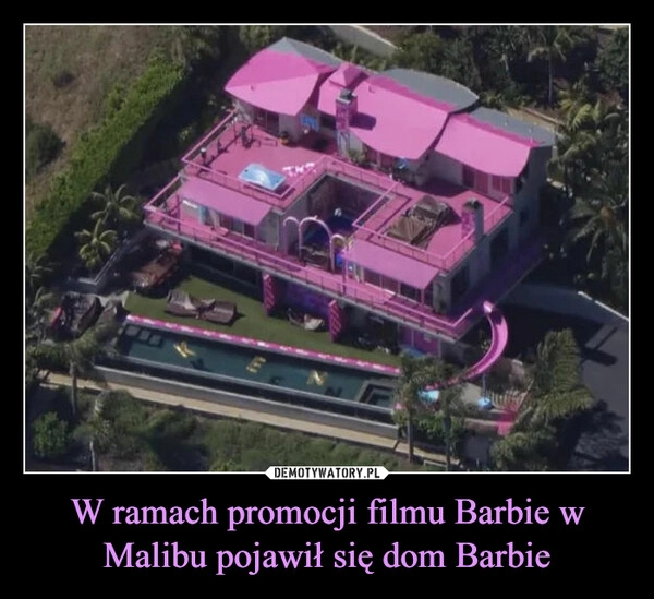 
    W ramach promocji filmu Barbie w Malibu pojawił się dom Barbie