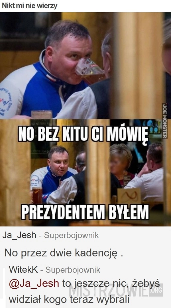 
    Nikt mi nie wierzy
