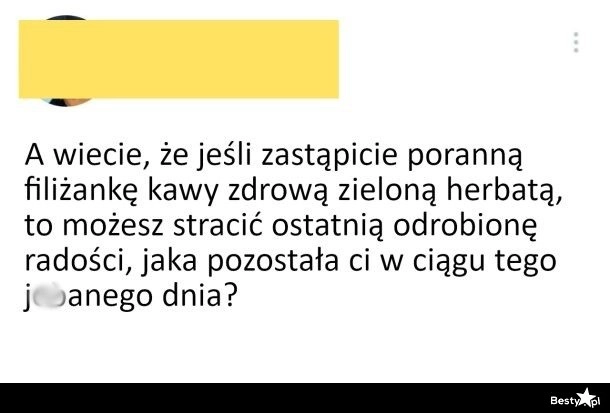 
    Zielona herbata 