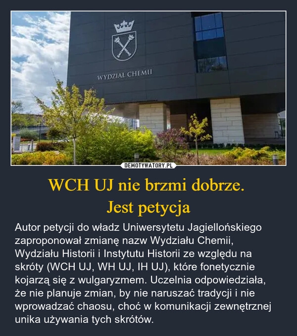 
    WCH UJ nie brzmi dobrze. 
Jest petycja