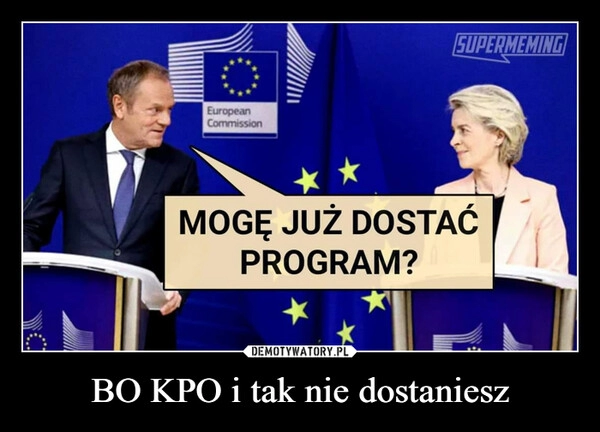 
    BO KPO i tak nie dostaniesz