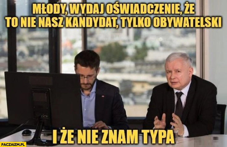 
    Kaczyński o Nawrockim młody wydaj oświadczenie, że to nie nasz kandydat tylko obywatelski i że nie znam typa