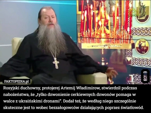 
    Protojerej Artemij Władimirow ogłosił właśnie najnowszy rosyjski wynalazek