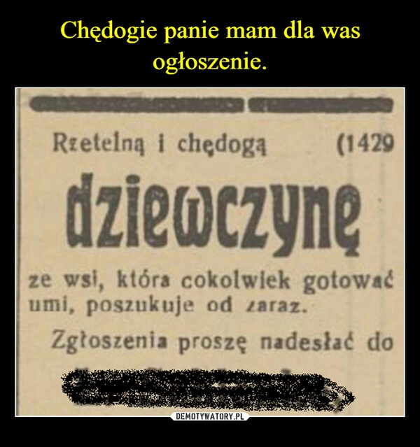 
    Chędogie panie mam dla was ogłoszenie.