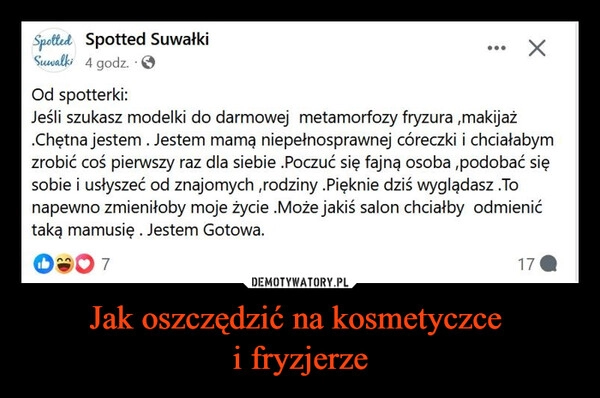 
    Jak oszczędzić na kosmetyczce 
i fryzjerze