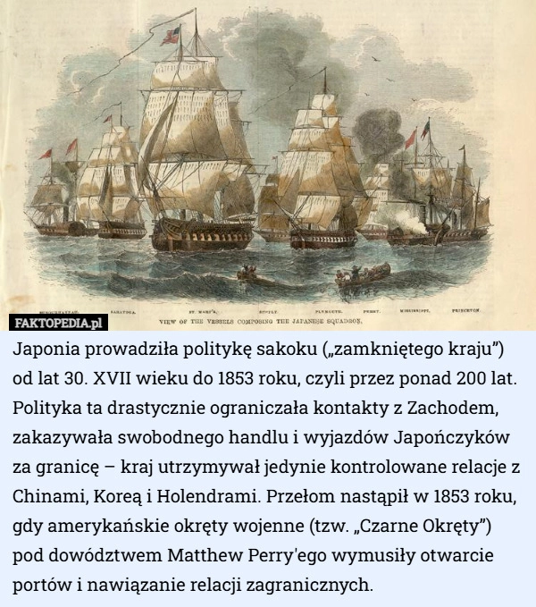 
    Japonia prowadziła politykę sakoku („zamkniętego kraju”) od lat 30. XVII...