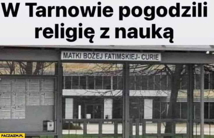 
    W Tarnowie pogodzili religię z nauką przystanek Matki Bożej fatimskiej-curie