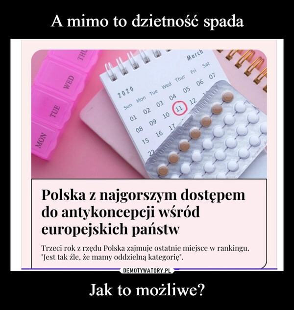 
    A mimo to dzietność spada Jak to możliwe?