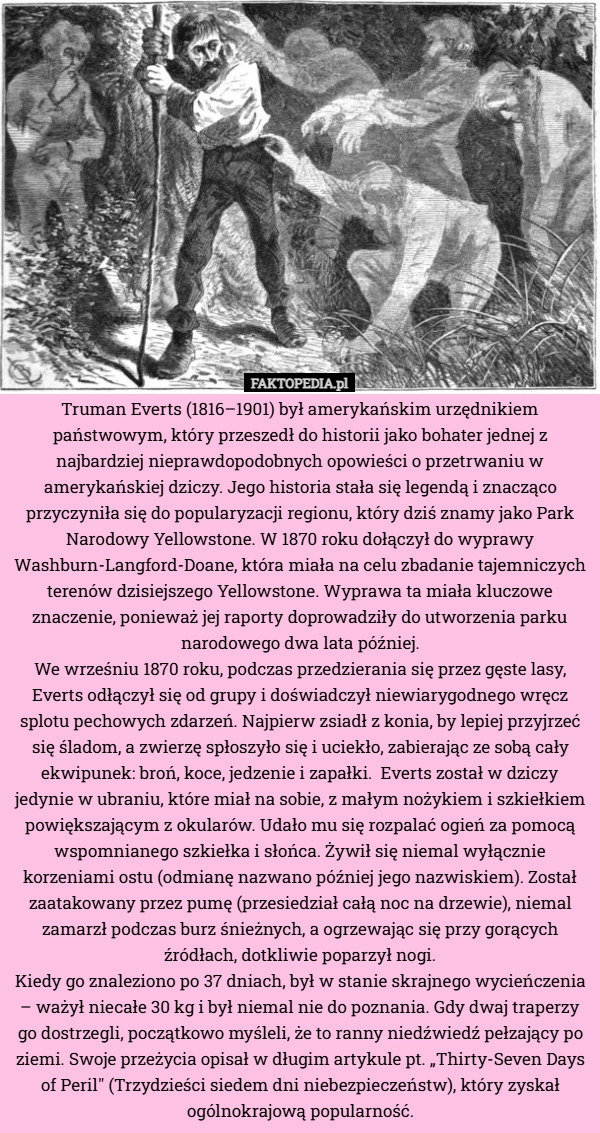 Truman Everts (1816–1901) był amerykańskim urzędnikiem państwowym, który