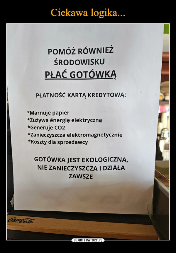 
    Ciekawa logika...