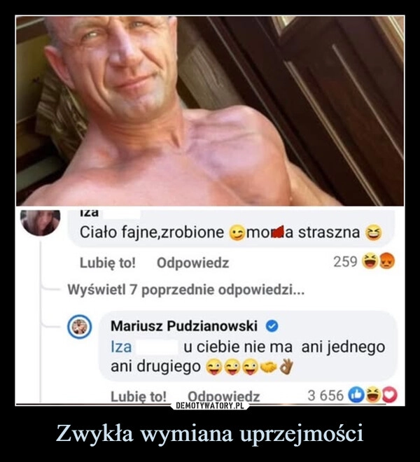 
    Zwykła wymiana uprzejmości