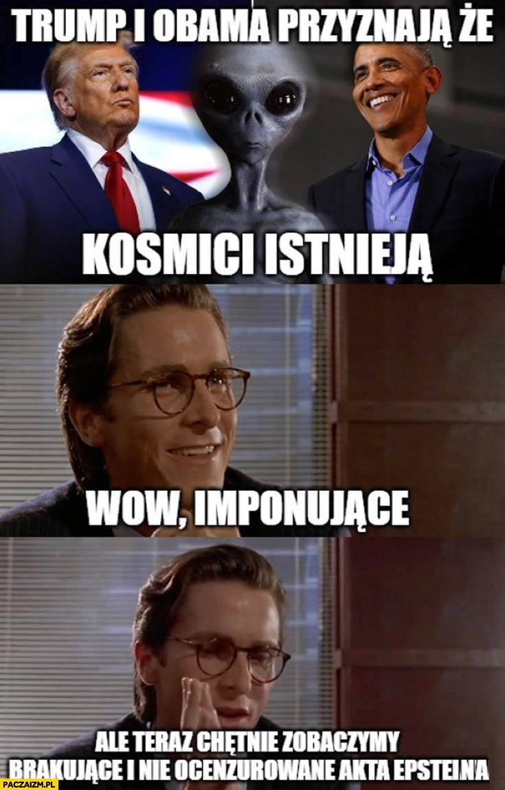 
    Trump i Obama przyznają, że kosmici istnieją, imponujące, a teraz zobaczmy brakujące i nieocenzurowane akta Epsteina