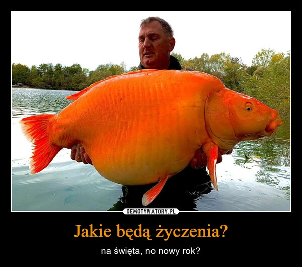 
    
Jakie będą życzenia? 