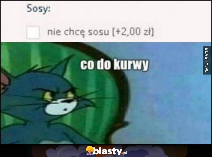 
    Sosy nie chcę sosu dopłata 2 złote co do kurny