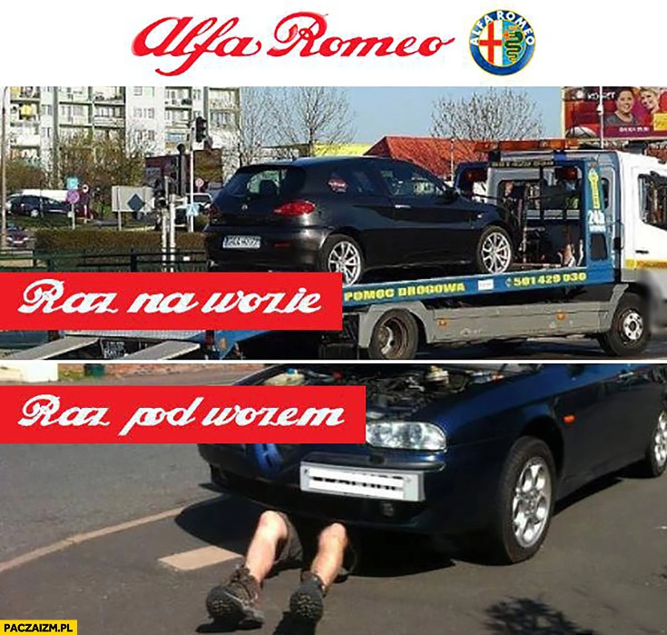 
    Alfa Romeo raz na wozie raz pod wozem laweta naprawa