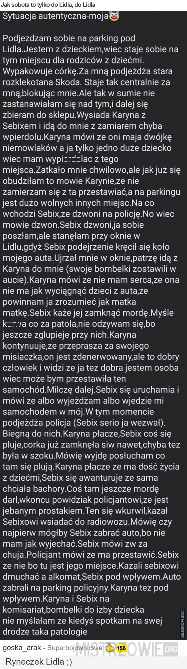 
    Jak sobota to tylko do Lidla, do Lidla