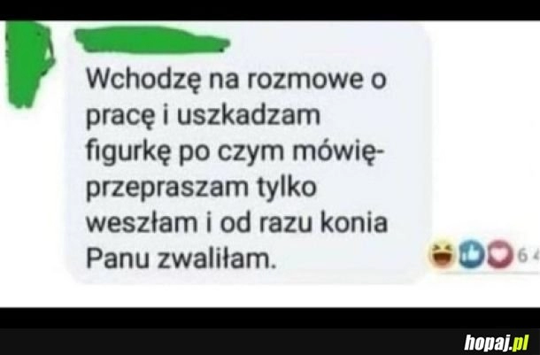 
    I cyk, od razu zatrudniona