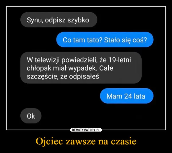 
    Ojciec zawsze na czasie
