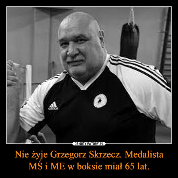 
    Nie żyje Grzegorz Skrzecz. Medalista MŚ i ME w boksie miał 65 lat.