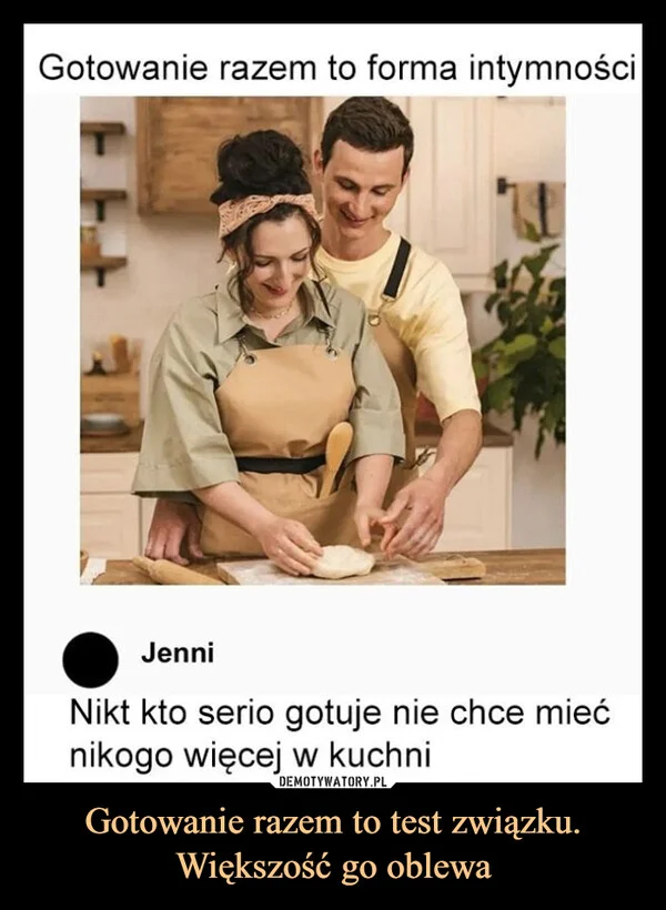 
    Gotowanie razem to test związku. Większość go oblewa