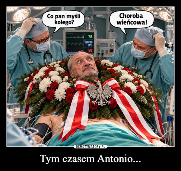 Tym czasem Antonio...