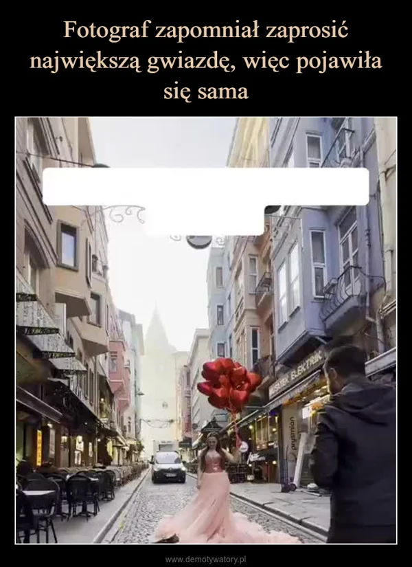 
    Fotograf zapomniał zaprosić największą gwiazdę, więc pojawiła się sama