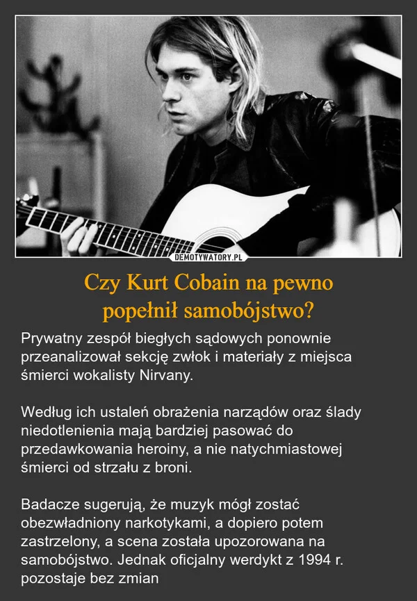
    Czy Kurt Cobain na pewno popełnił samobójstwo?