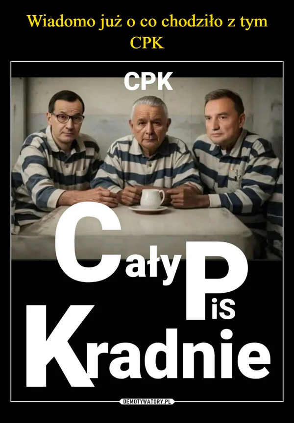 
    Wiadomo już o co chodziło z tym CPK