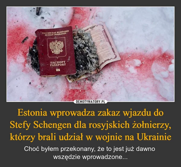 Estonia wprowadza zakaz wjazdu do Stefy Schengen dla rosyjskich żołnierzy, którzy brali udział w wojnie na Ukrainie