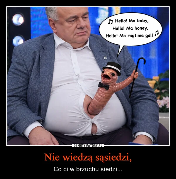 
    Nie wiedzą sąsiedzi,