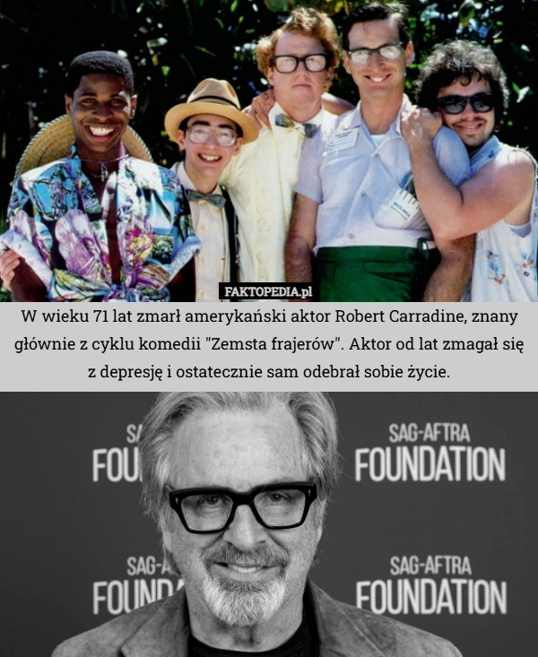 
    W wieku 71 lat zmarł amerykański aktor Robert Carradine, znany głównie z