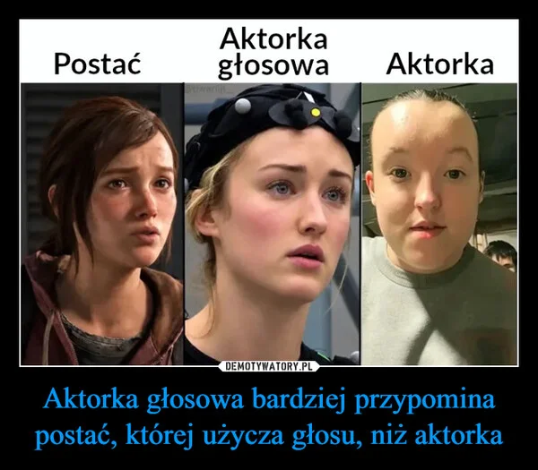 Aktorka głosowa bardziej przypomina postać, której użycza głosu, niż aktorka