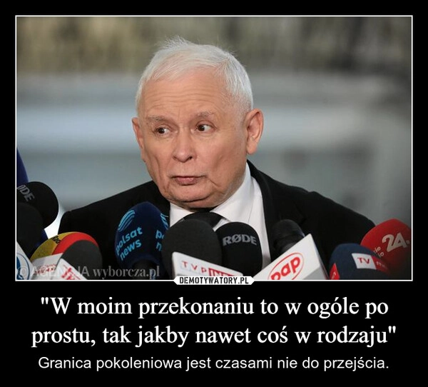 
    "W moim przekonaniu to w ogóle po prostu, tak jakby nawet coś w rodzaju"