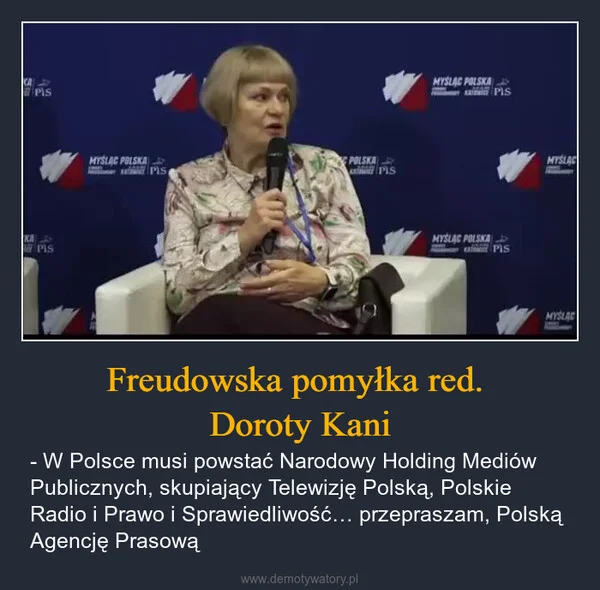 
    Freudowska pomyłka red. Doroty Kani