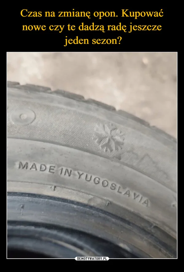 Czas na zmianę opon. Kupować nowe czy te dadzą radę jeszcze jeden sezon?