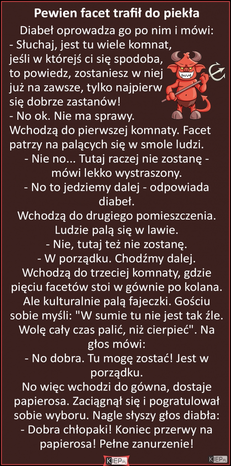 
    Pewien facet trafił do piekła...