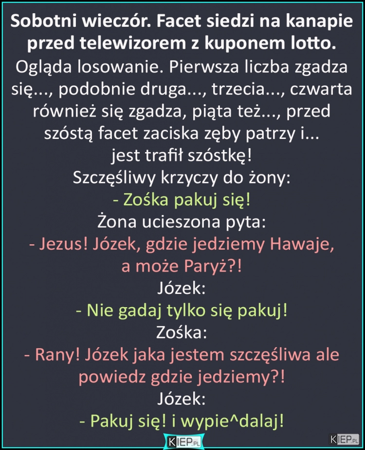 
    Sobotni wieczór. Facet siedzi na kanapie przed telewizorem z kuponem...