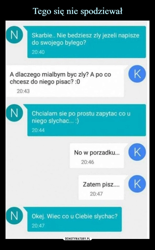 
    Tego się nie spodziewał