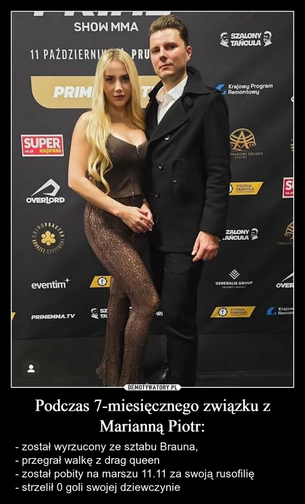 
    Podczas 7-miesięcznego związku z Marianną Piotr: