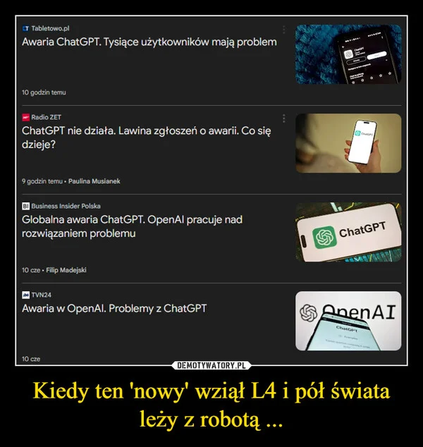 
    Kiedy ten 'nowy' wziął L4 i pół świata leży z robotą ...