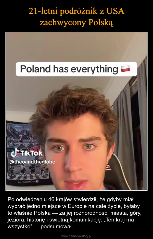 
    21-letni podróżnik z USA zachwycony Polską