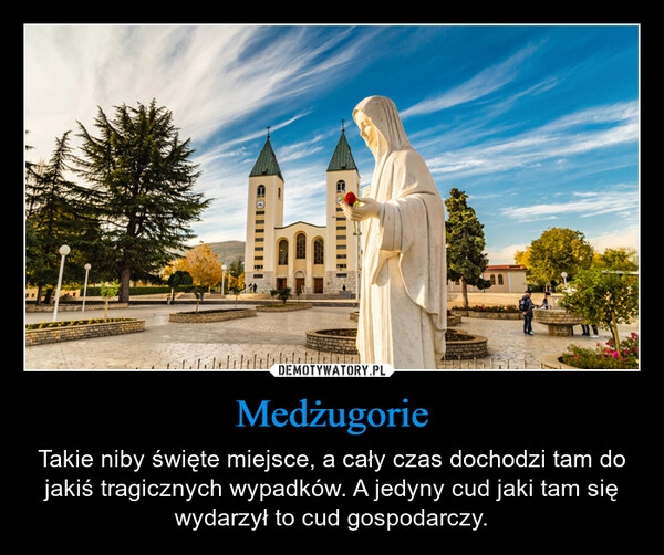 
    Medżugorie