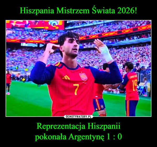 
    Hiszpania Mistrzem Świata 2026! Reprezentacja Hiszpanii pokonała Argentynę 1 : 0