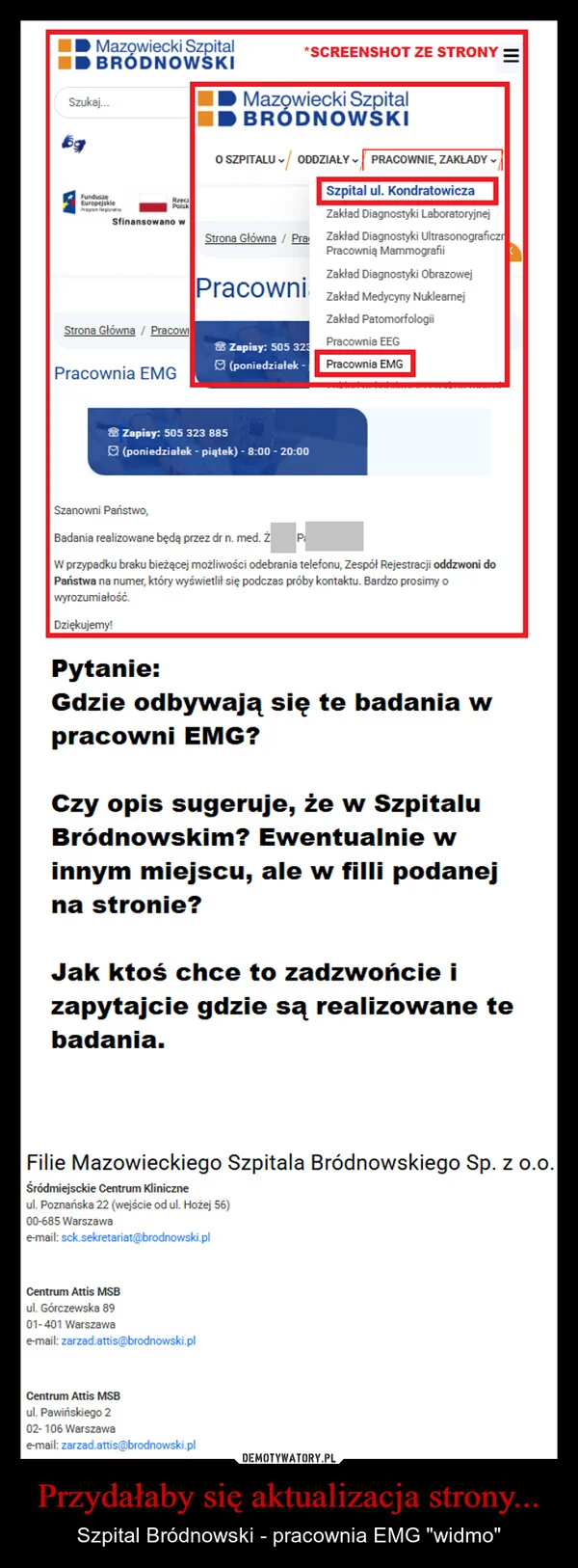 
    Przydałaby się aktualizacja strony...
