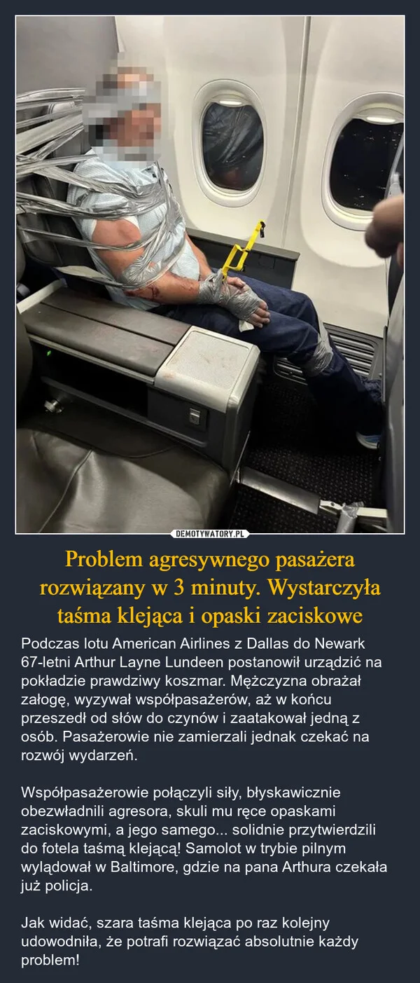 Problem agresywnego pasażera rozwiązany w 3 minuty. Wystarczyła taśma klejąca i opaski zaciskowe