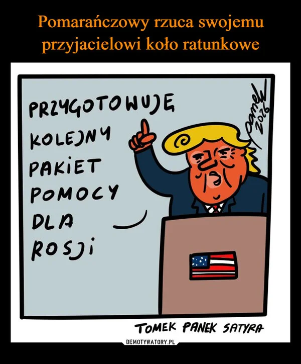 
    Pomarańczowy rzuca swojemu przyjacielowi koło ratunkowe