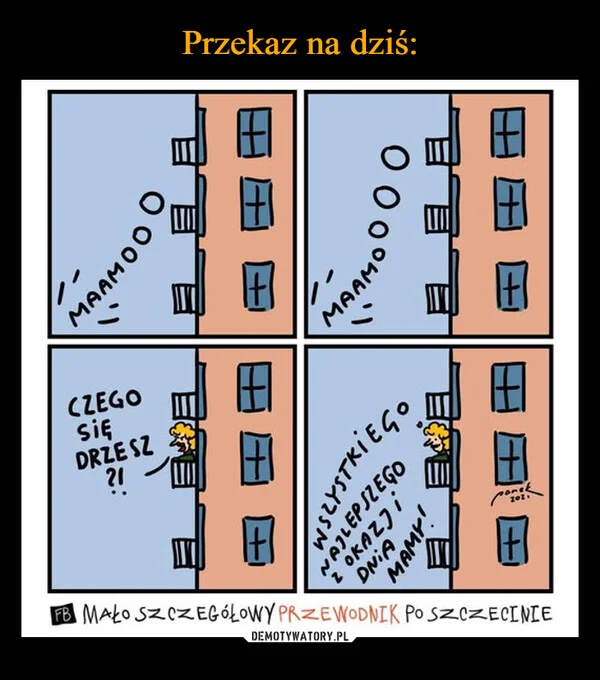 
    Przekaz na dziś: