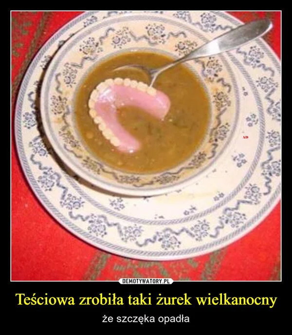 
    Teściowa zrobiła taki żurek wielkanocny