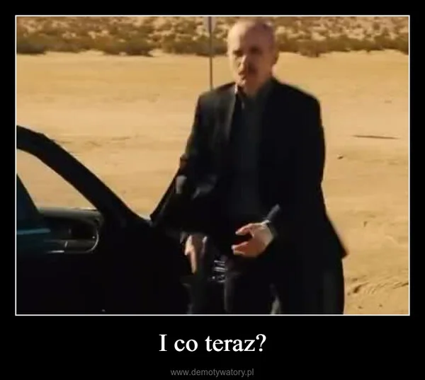 
    I co teraz?